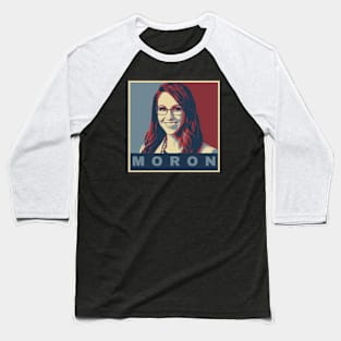 Lauren Boebert is a Moron Baseball T-Shirt